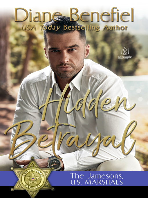 Title details for Hidden Betrayal by Diane Benefiel - Available